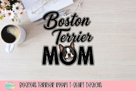 Charming Boston Terrier Mom T-Shirt Design