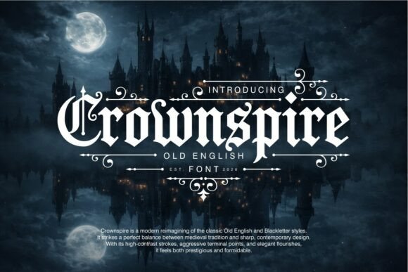 Discover Crownspire: A Modern Gothic Font for Bold Design