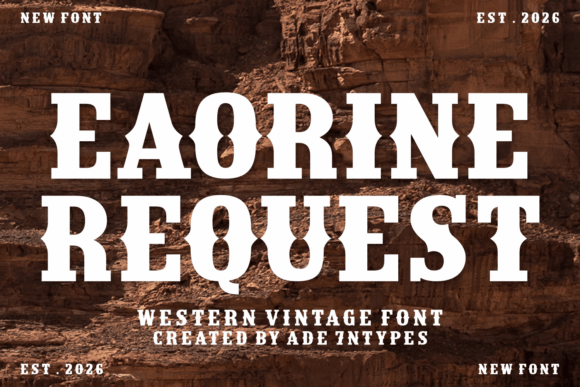 Eaorine Request: Embrace Vintage Western Typography