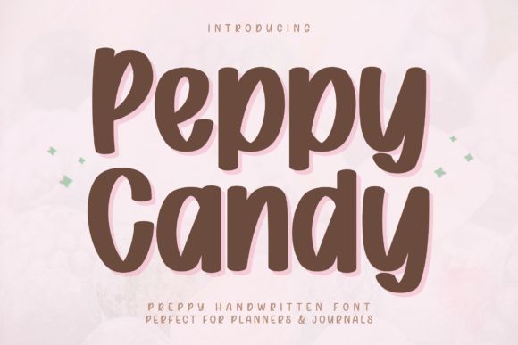 Embrace the Sweet and Playful Charm of Peppy Candy Font