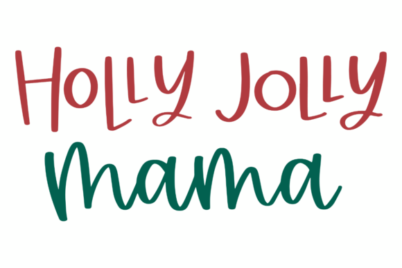Holly Jolly Mama: Celebrate the Festive Season