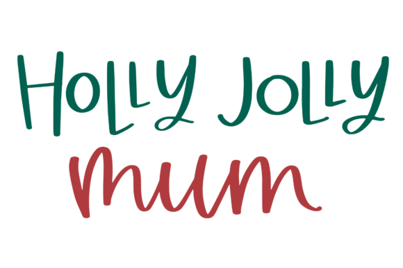 Holly Jolly Mum: The Ultimate Christmas Font