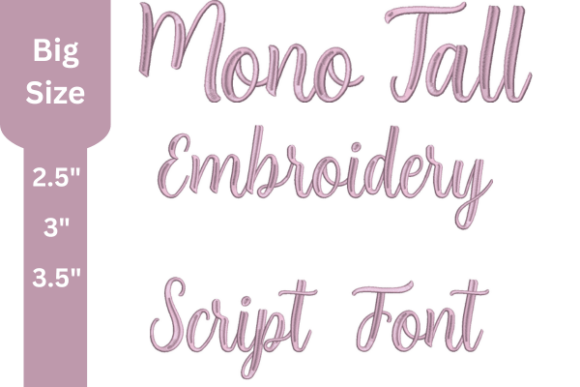 Mono Tall Script Embroidery Font: A Versatile Tool for Professional Embroidery Projects