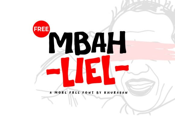 Unleash Creativity with Mbah Liel: A Bold, Hand-Drawn Display Font