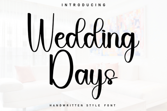 Wedding Days: A Handwritten Font for Elegant and Casual Designs
